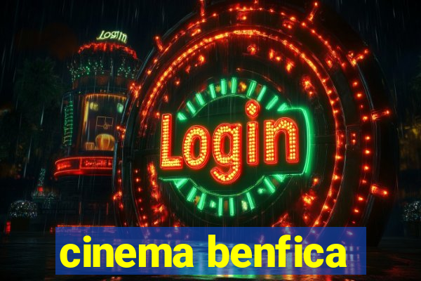 cinema benfica