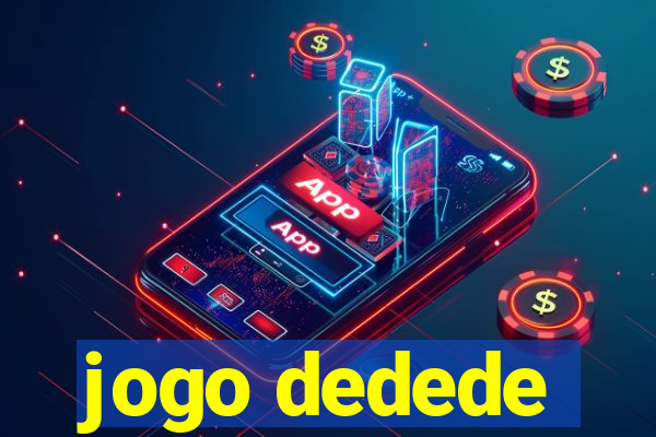 jogo dedede