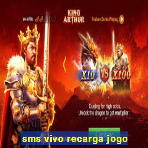 sms vivo recarga jogo