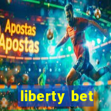 liberty bet