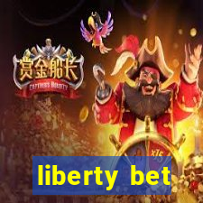 liberty bet