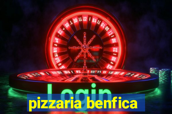 pizzaria benfica