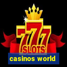 casinos world