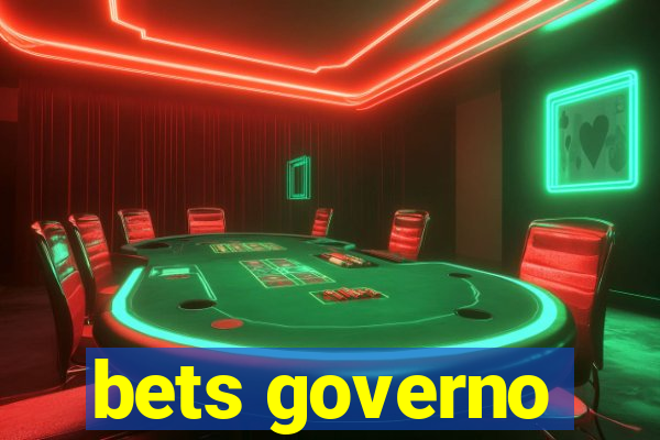 bets governo