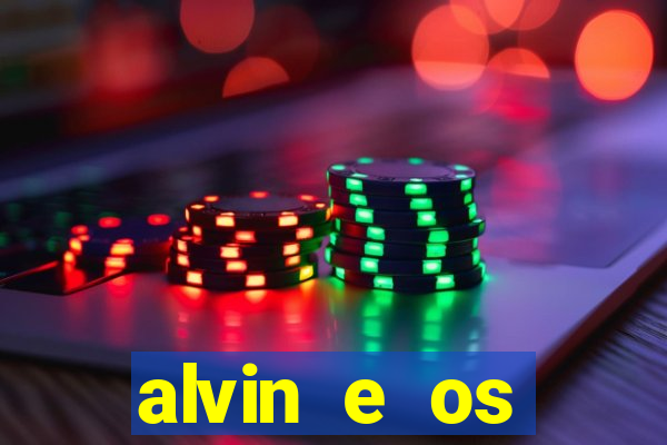 alvin e os esquilos nome das esquiletes