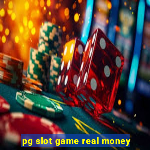 pg slot game real money