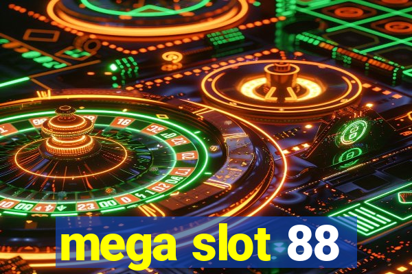 mega slot 88