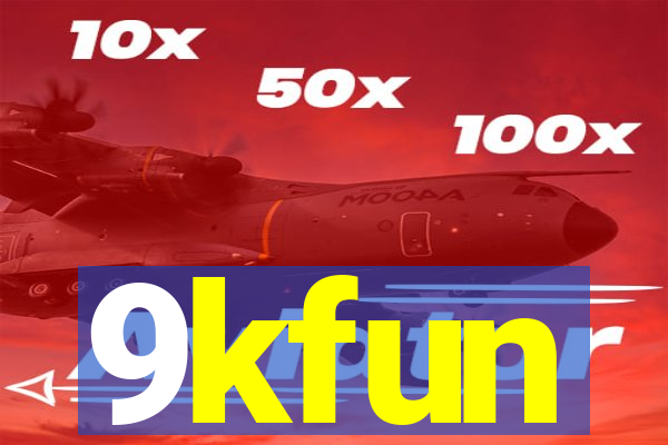 9kfun