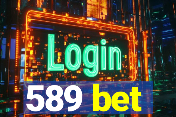 589 bet