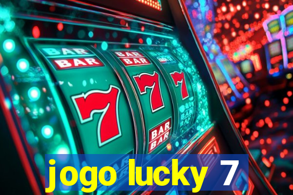 jogo lucky 7