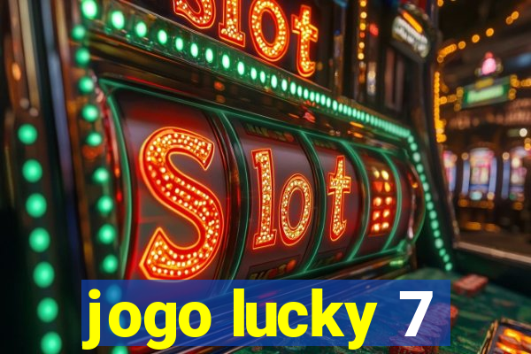 jogo lucky 7