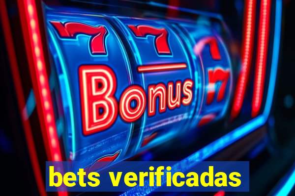 bets verificadas