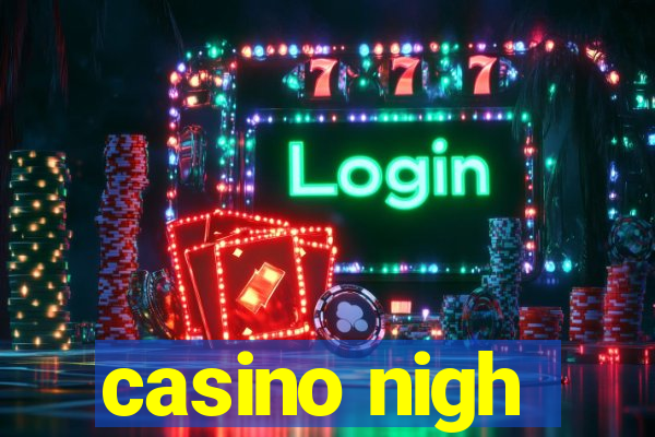 casino nigh