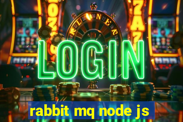 rabbit mq node js