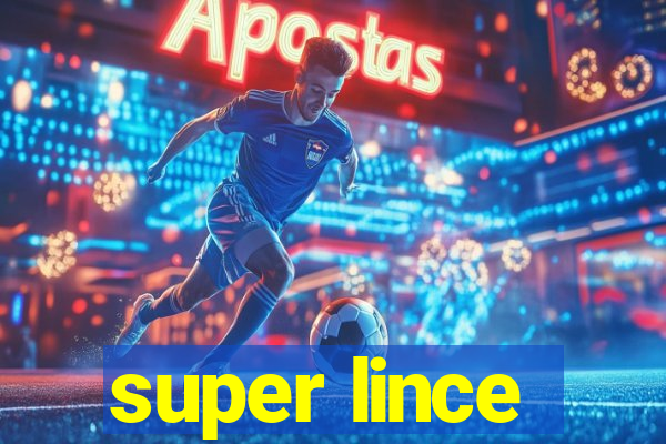 super lince