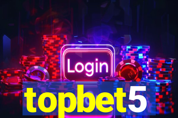 topbet5