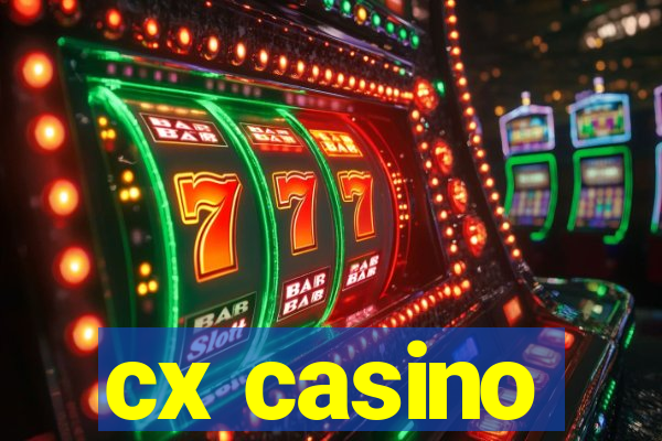 cx casino