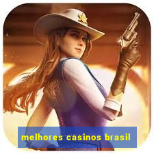 melhores casinos brasil