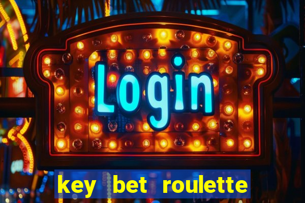 key bet roulette free play