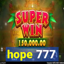 hope 777