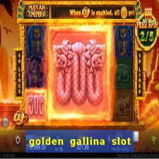 golden gallina slot free play