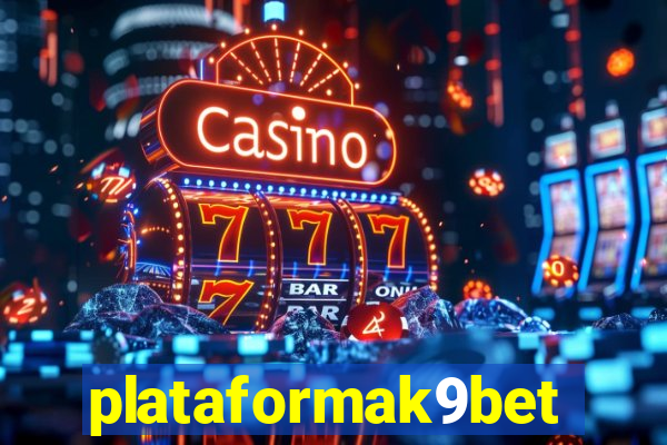 plataformak9bet