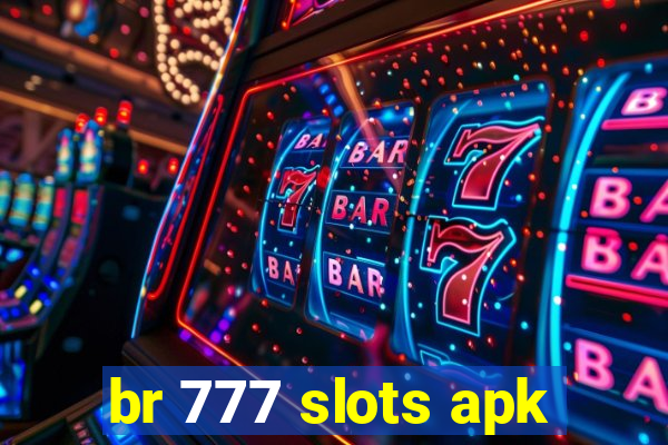 br 777 slots apk