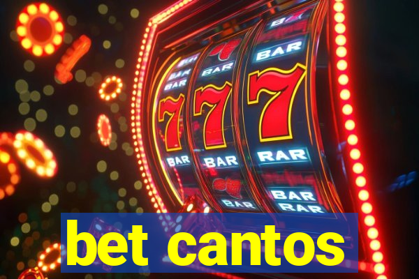 bet cantos