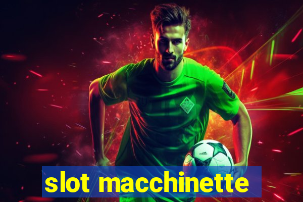 slot macchinette