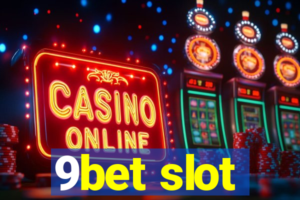 9bet slot