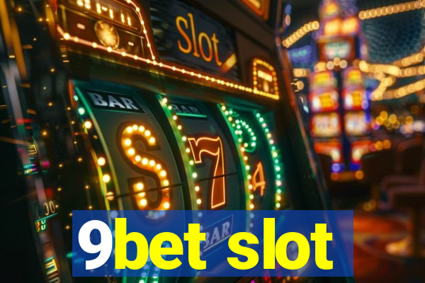 9bet slot