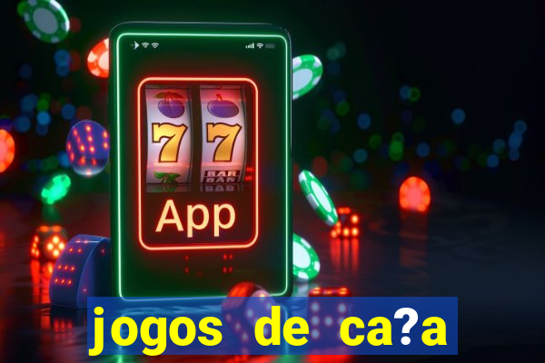 jogos de ca?a niqueis online