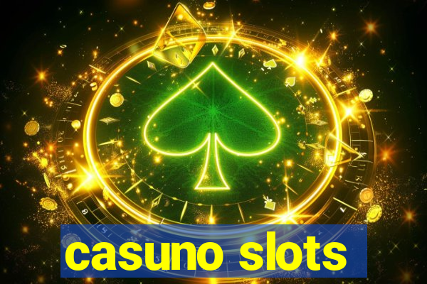 casuno slots