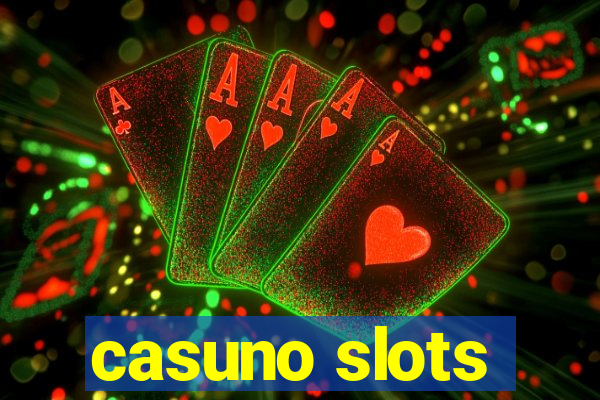 casuno slots