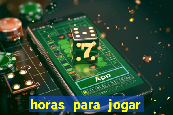 horas para jogar fortune tiger