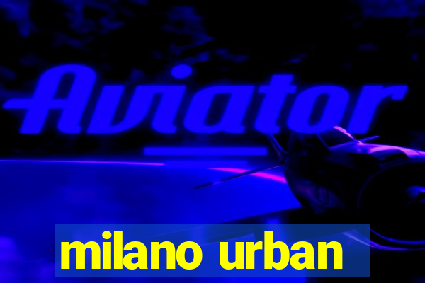 milano urban