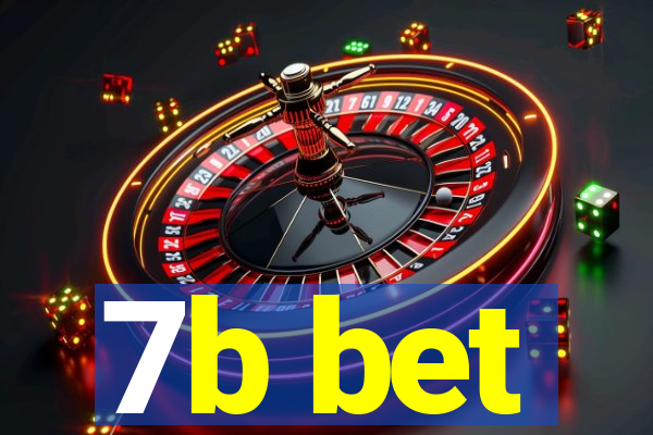 7b bet