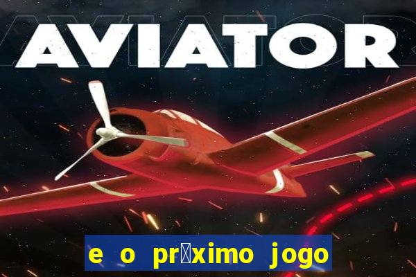 e o pr贸ximo jogo do vit贸ria