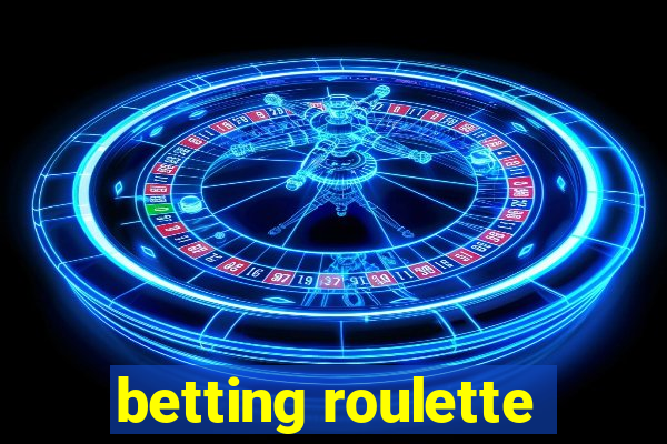 betting roulette