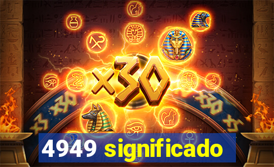 4949 significado