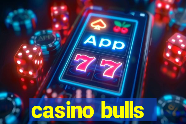 casino bulls