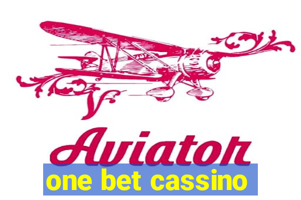 one bet cassino