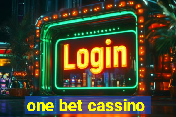 one bet cassino