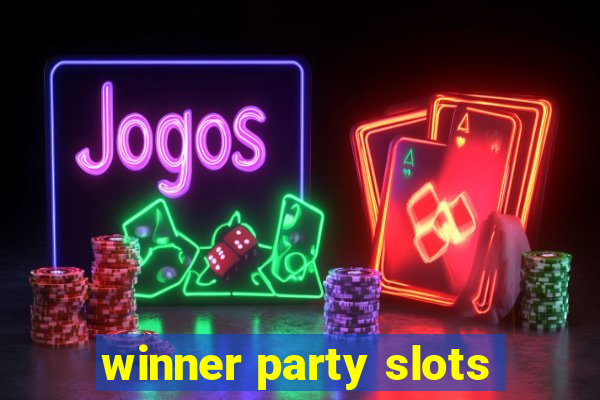 winner party slots