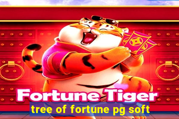 tree of fortune pg soft