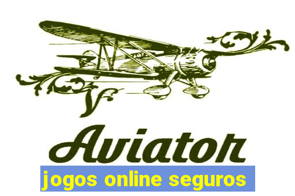 jogos online seguros