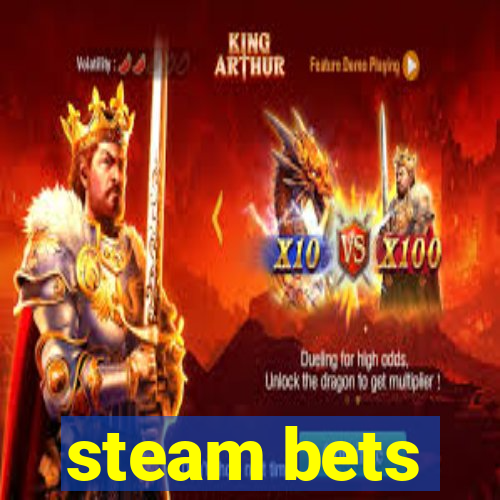 steam bets