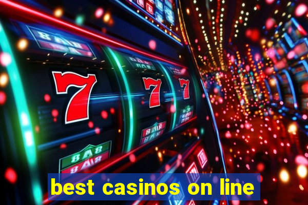 best casinos on line