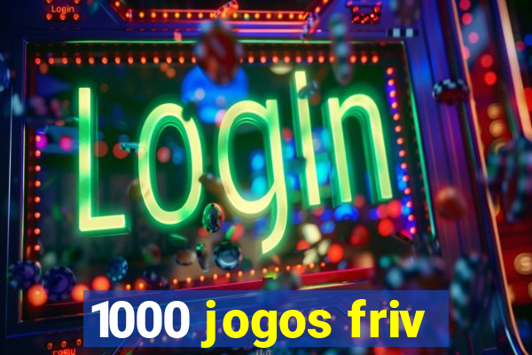 1000 jogos friv