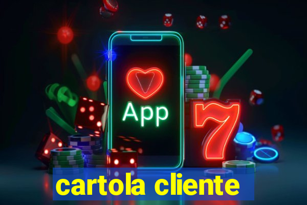 cartola cliente